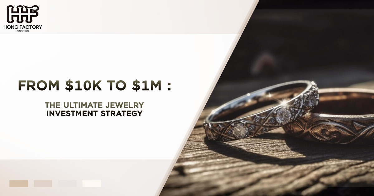 Jewelry Investment Strategy