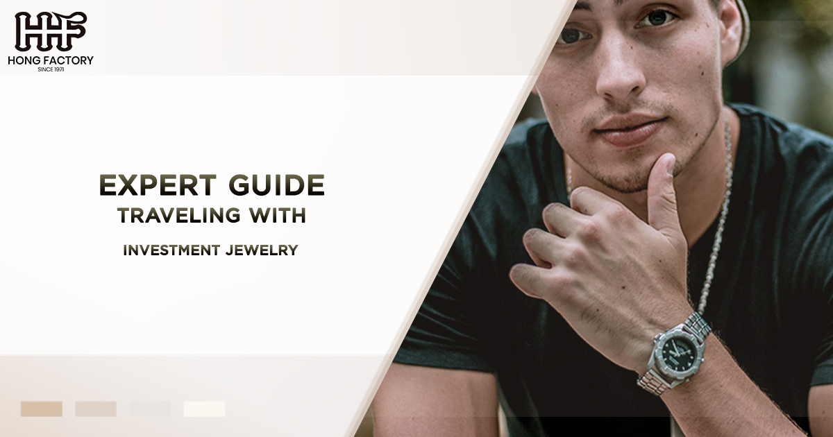 Expert Guide - Traveling with Investment Jewelry