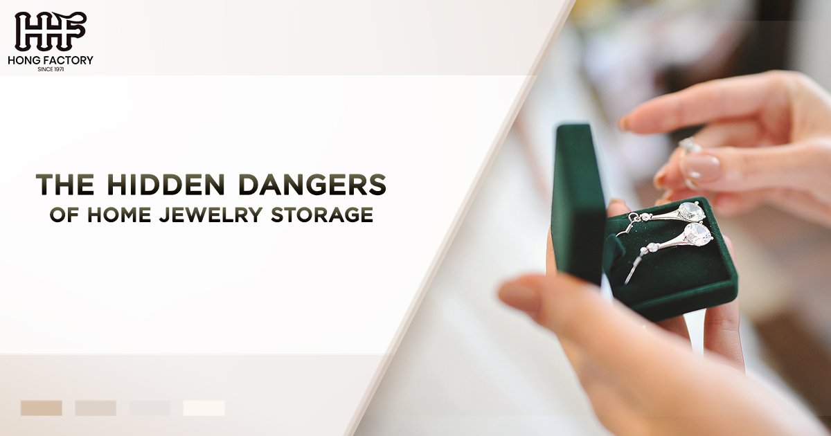 The Hidden Dangers of Home Jewelry Storage