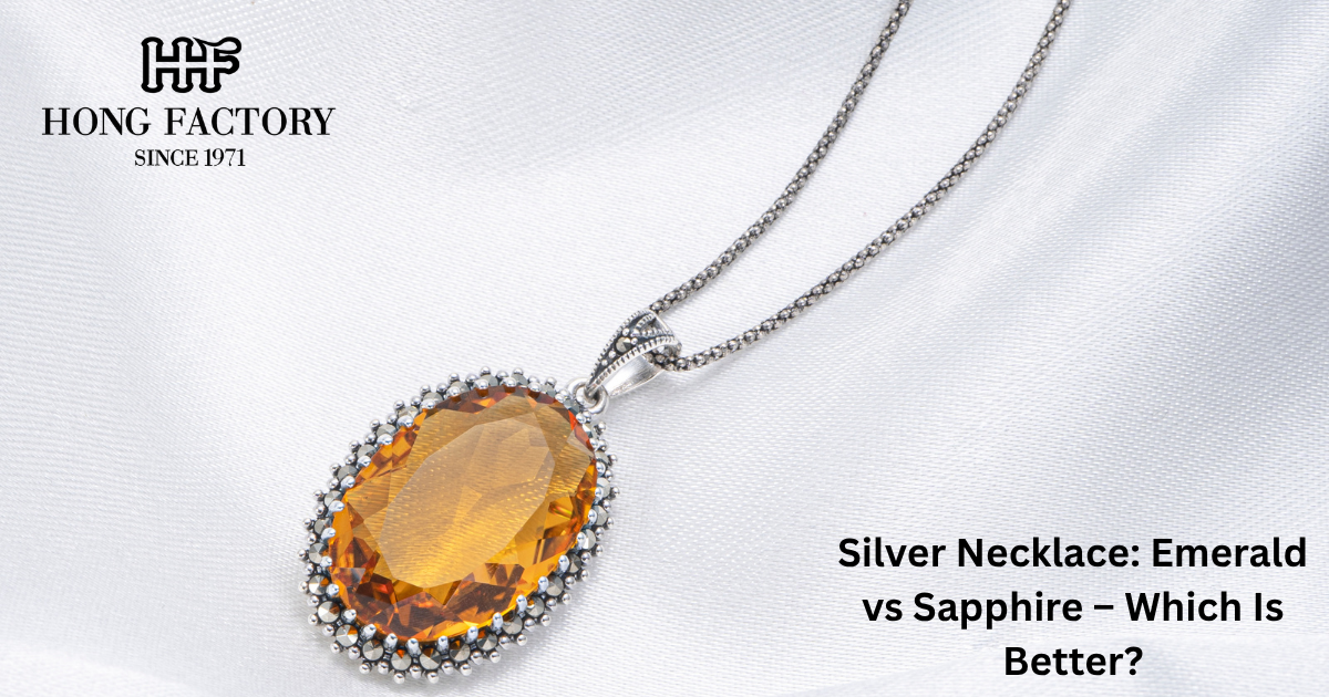 Silver Necklace: Emerald vs Sapphire – Which Is Better?