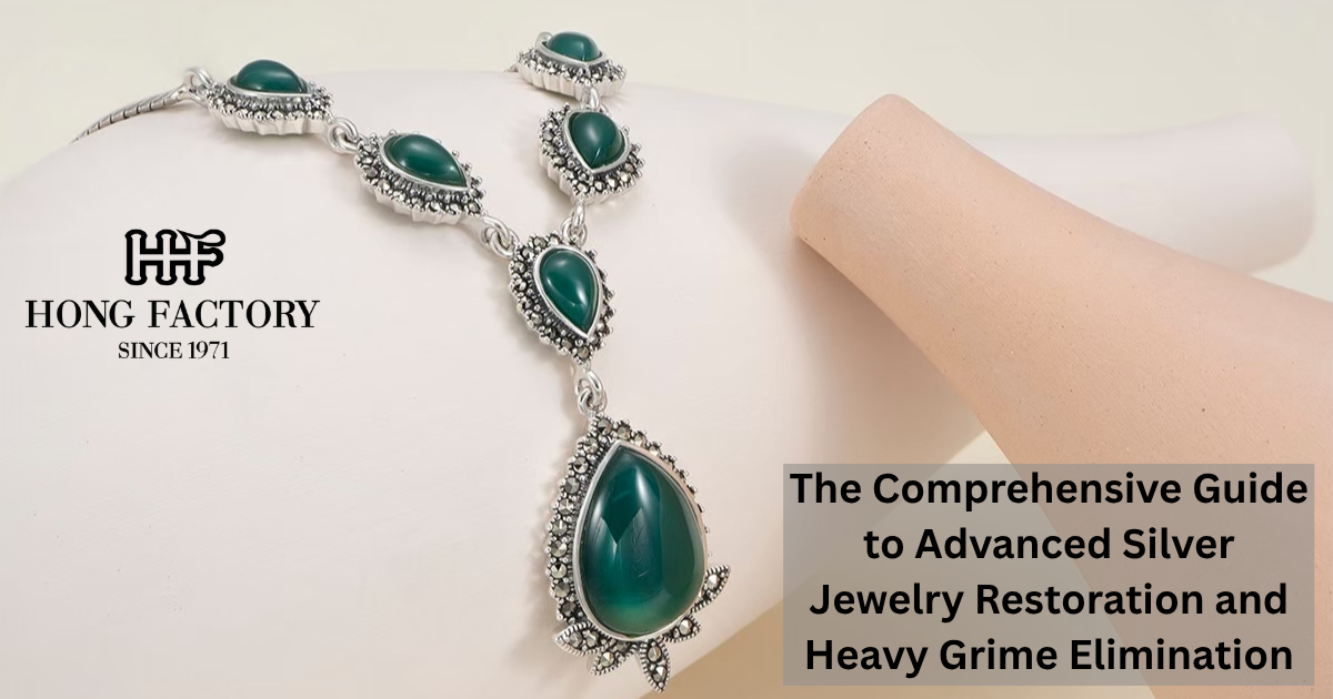 The Comprehensive Guide to Advanced Silver Jewelry Restoration and Heavy Grime Elimination