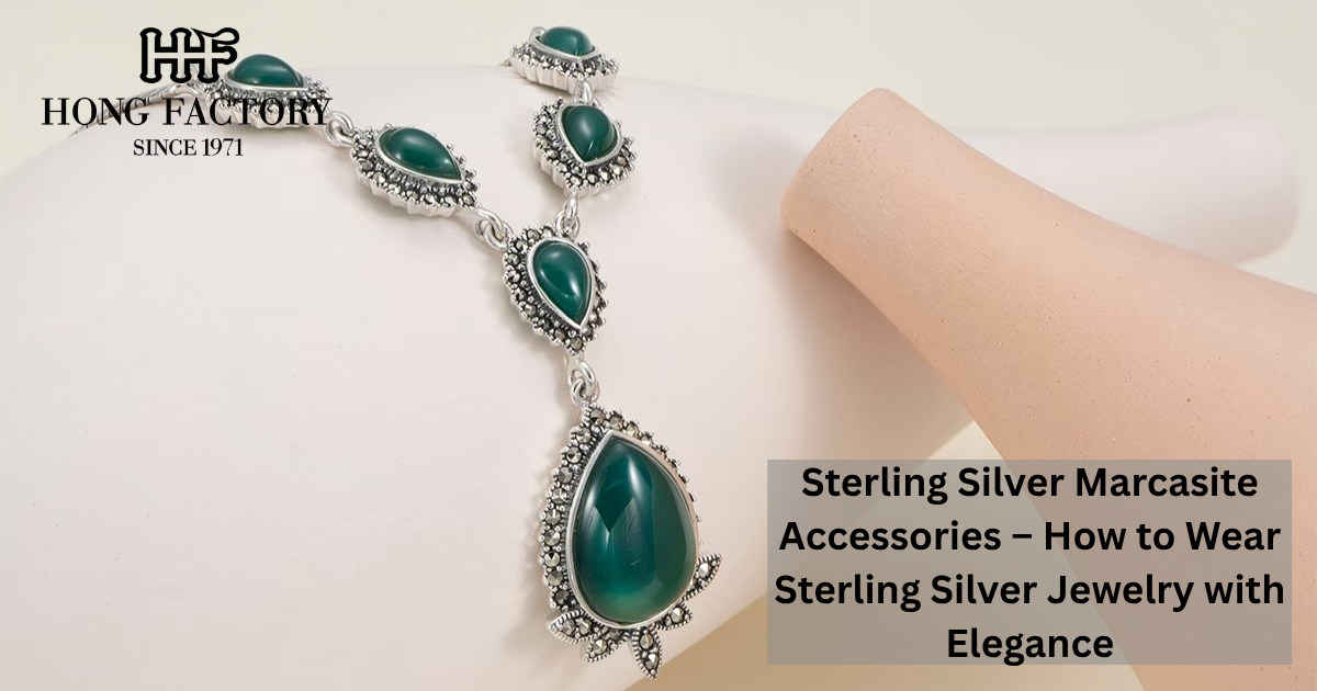Sterling Silver Marcasite Accessories – How to Wear Sterling Silver Jewelry with Elegance