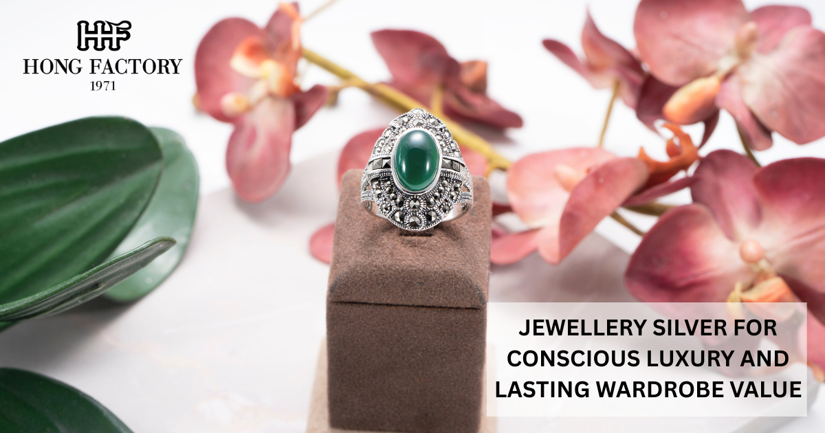 JEWELLERY SILVER FOR CONSCIOUS LUXURY AND LASTING WARDROBE VALUE