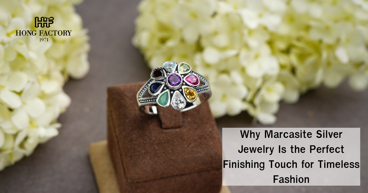 Why Marcasite Silver Jewelry Is the Perfect Finishing Touch for Timeless Fashion