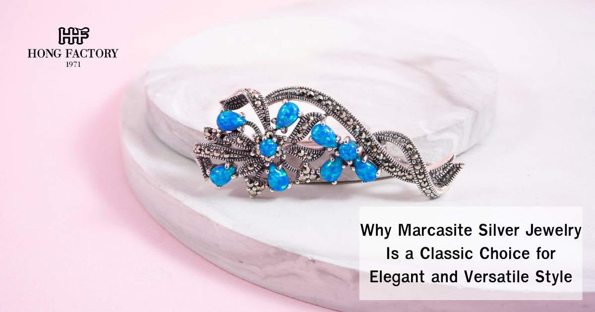 Why Marcasite Silver Jewelry Is a Classic Choice for Elegant and Versatile Style