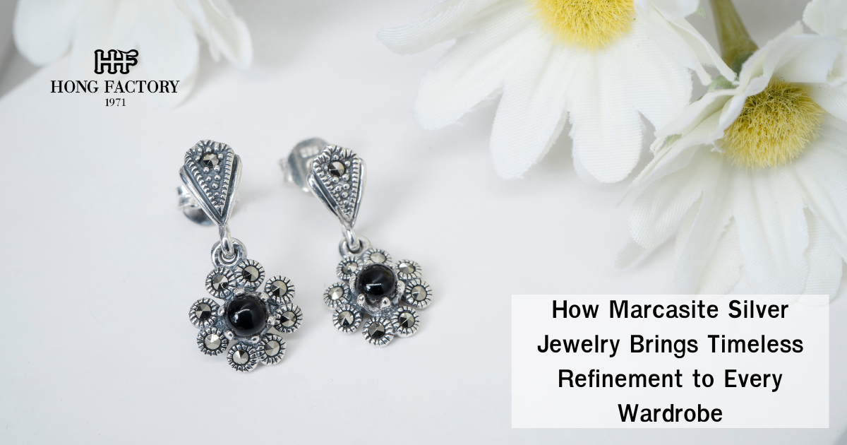 How Marcasite Silver Jewelry Brings Timeless Refinement to Every Wardrobe