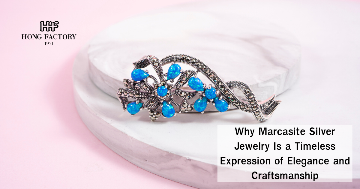 Why Marcasite Silver Jewelry Is a Timeless Expression of Elegance and Craftsmanship